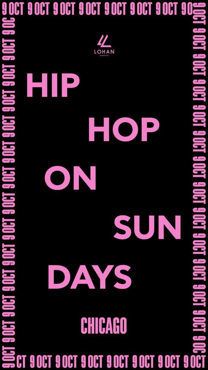 Chicago Sundays @ Lohan Nightclub