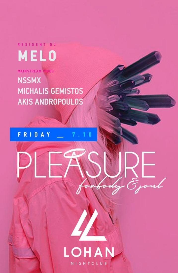 Pleasure Fridays @ Lohan Nightclub