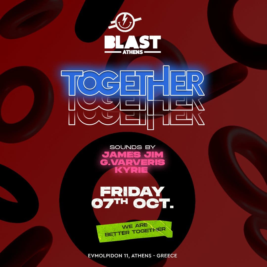 Together Fridays @ Blast Athens